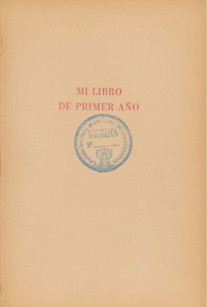 MI LIBRO DE 1ER AÑO Grado 1° Generación 1960 .: Comisión Nacional
